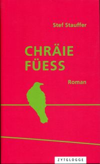 Stauffer, Chräiefüess. (Umschlag)