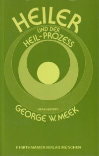 Meek, Heiler und der Heil-Prozess. (Umschlag)