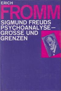 Fromm, Sigmund Freuds Psychoanalyse, Größe und Grenzen. (Umschlag)