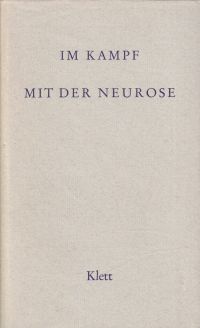 Im Kampf mit der Neurose. (Umschlag)