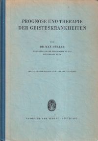 Müller, Prognose und Therapie der Geisteskrankheiten. (Umschlag)