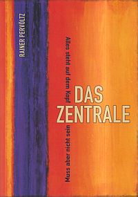 Pervöltz, Das Zentrale. (Umschlag)