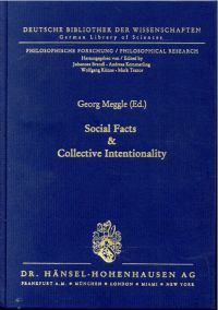 Meggle, Social facts & collective intentionality. (Umschlag)