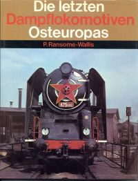 Ransome-Wallis, Die letzten Dampflokomotiven Osteuropas. (Umschlag)