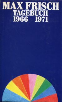 Frisch, Tagebuch 1966 - 1971. (Umschlag)