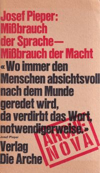 Pieper, Missbrauch der Sprache - Missbrauch der Macht. (Umschlag)