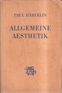 Häberlin, Allgemeine Aesthetik. (Umschlag)